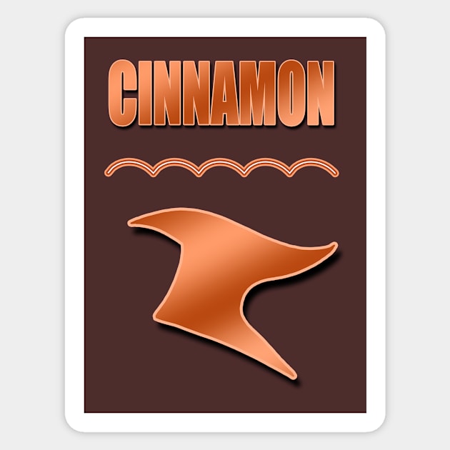 CINNAMON Sticker by Fortified_Amazement